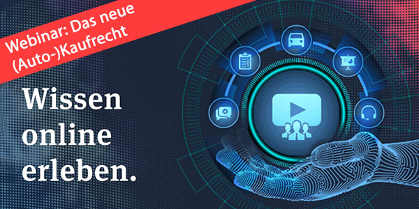 Webinar Das neue (Auto-)Kaufrecht