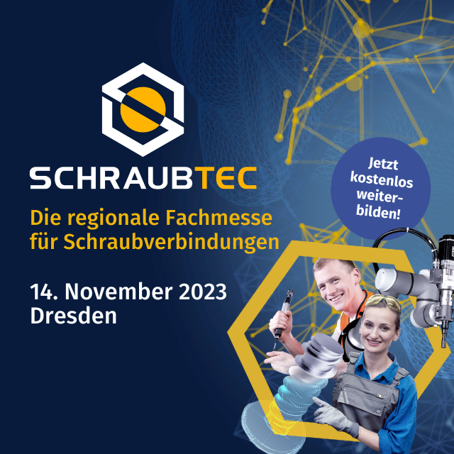 Einfach gute Verbindungen: Regionale Fachmessen fr Schraubverbindungen
