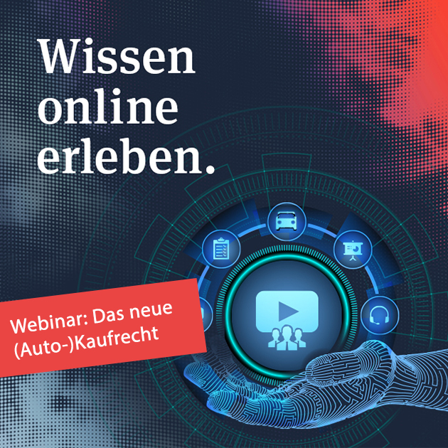 Webinar Das neue (Auto-)Kaufrecht